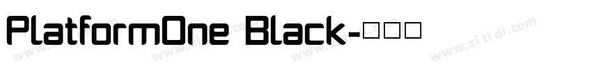 PlatformOne Black字体转换